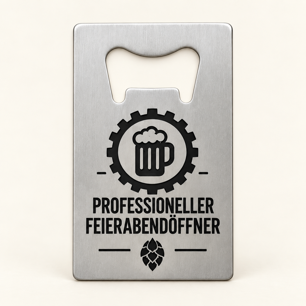 Flaschenöffner „Professioneller Feierabendöffner“ – optional mit persönlicher Widmung